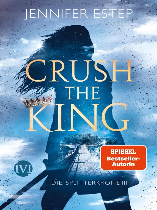 Title details for Crush the King by Jennifer Estep - Available